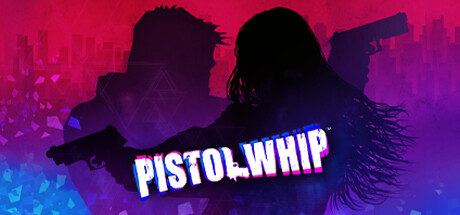 【Pistol Whip】人気アーティストの新曲書き下ろしで無料アップデートを話題化